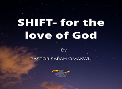 SHIFT- for the love of God
