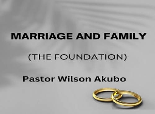 Marriage and Family 1: The Foundation