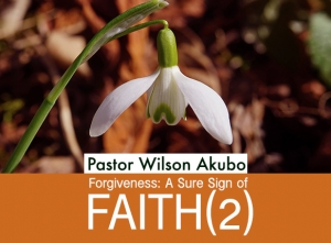 Forgiveness: A Sure Sign of Faith