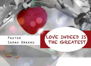 Love Indeed Is The Greatest