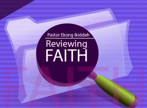 Reviewing Faith