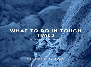 What To Do In Tough Times